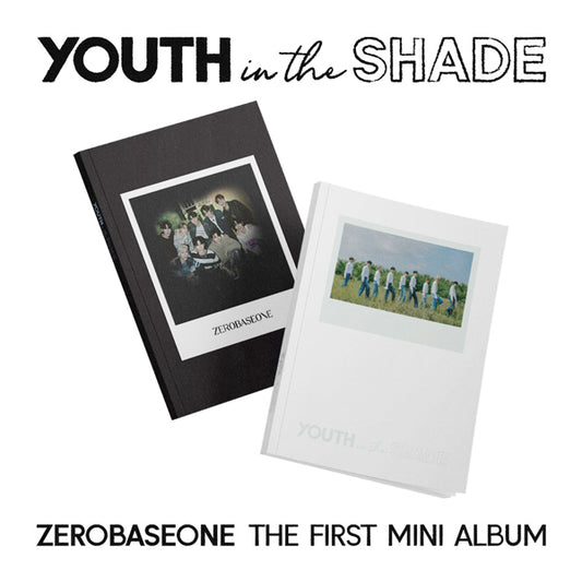 ZEROBASEONE - The 1st Mini Album [YOUTH IN THE SHADE] (RANDOM VER.)